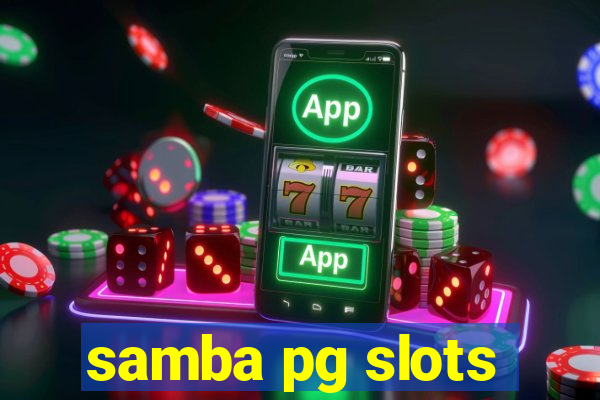 samba pg slots